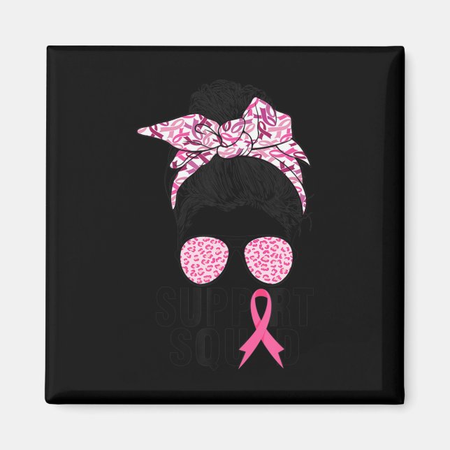 Support Squad Messy Bun Rosa Warrior Breast Cancer Magnet (Framsidan)