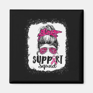 Support Squad Messy Bun Rosa Warrior Breast Cancer Magnet