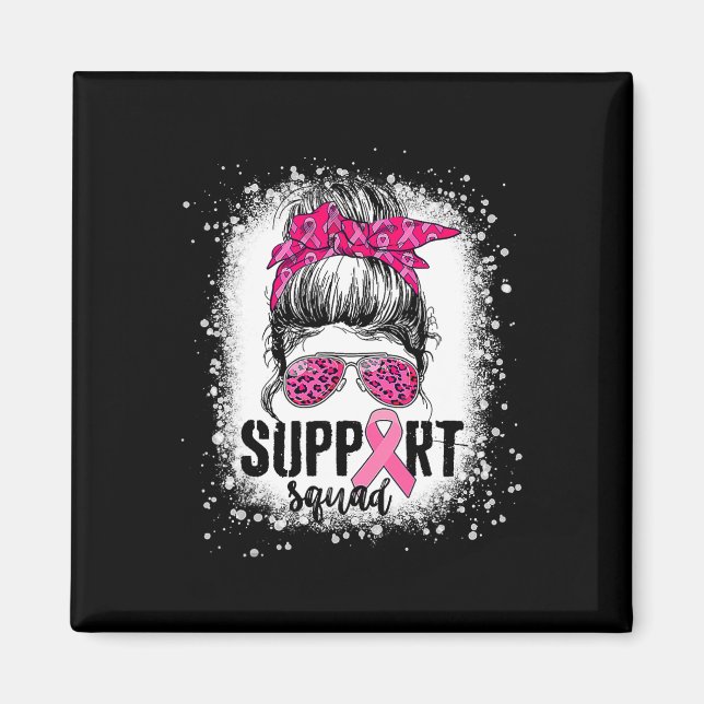 Support Squad Messy Bun Rosa Warrior Breast Cancer Magnet (Framsidan)