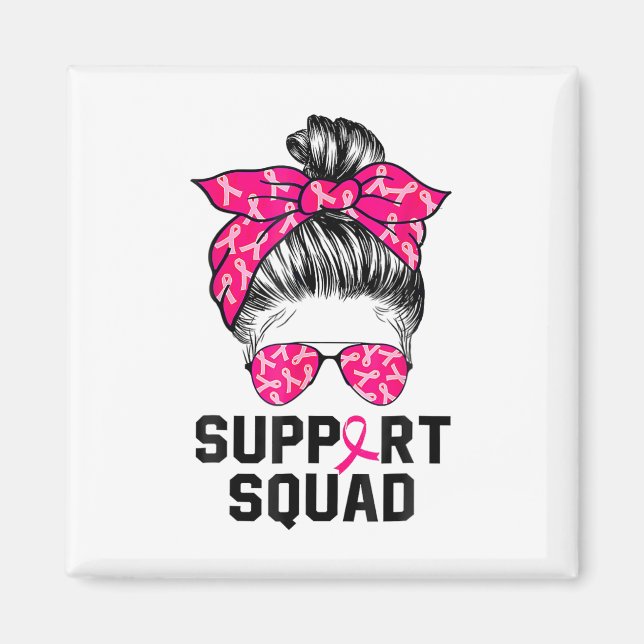 Support Squad Messy Bun Rosa Warrior Breast Cancer Magnet (Framsidan)