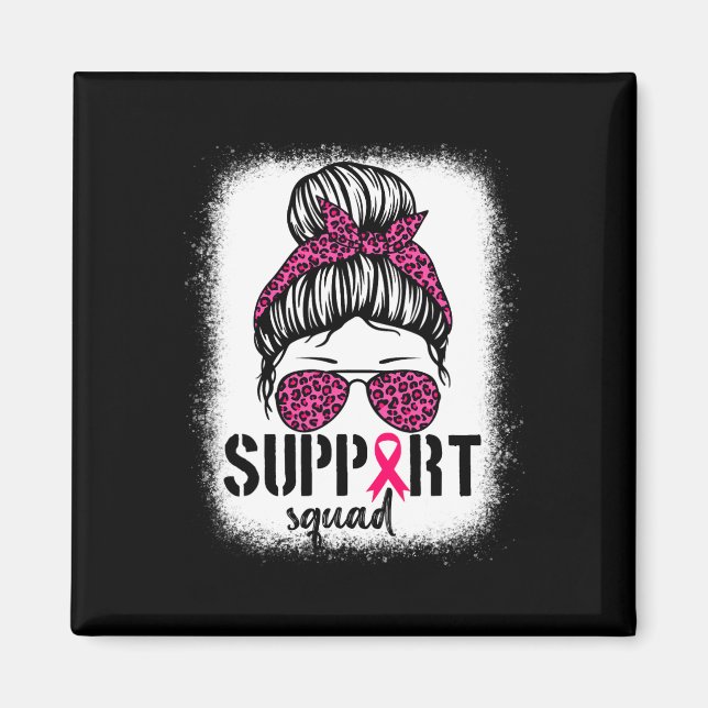Support Squad Messy Bun Rosa Warrior Breast Cancer Magnet (Framsidan)