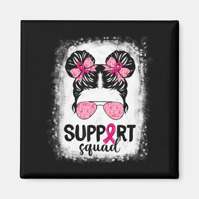 Support Squad Messy Bun Rosa Warrior Breast Cancer Magnet (Framsidan)