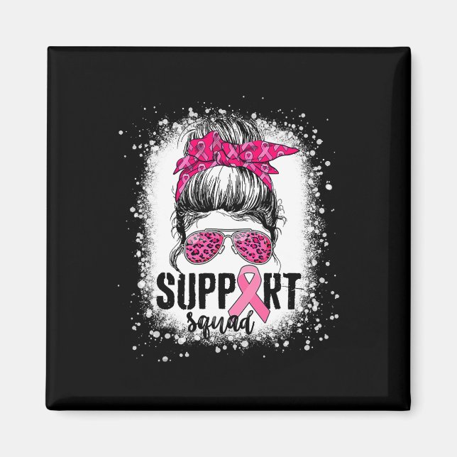 Support Squad Messy Bun Rosa Warrior Breast Cancer Magnet (Framsidan)