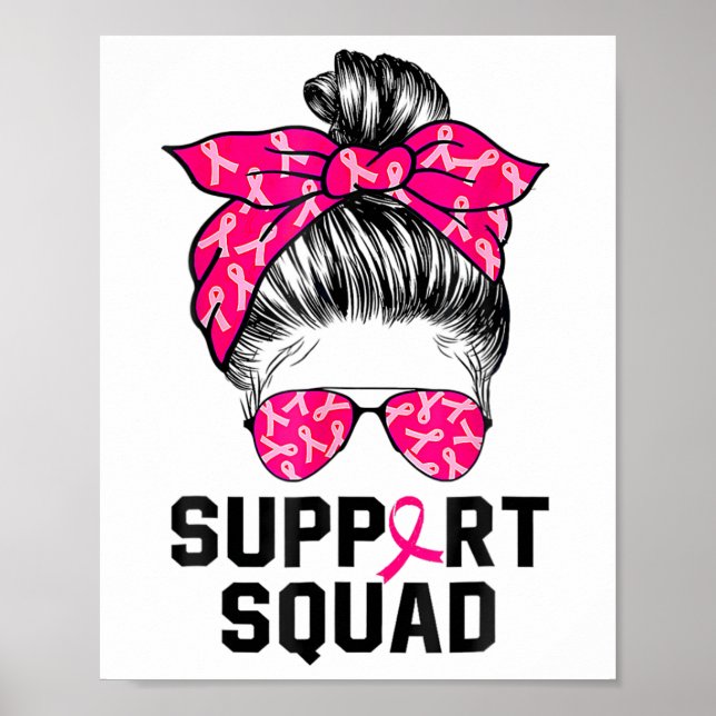 Support Squad Messy Bun Rosa Warrior Breast Cancer Poster (Framsidan)