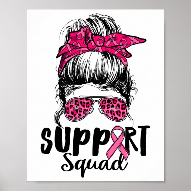 Support Squad Messy Bun Rosa Warrior Breast Cancer Poster (Framsidan)