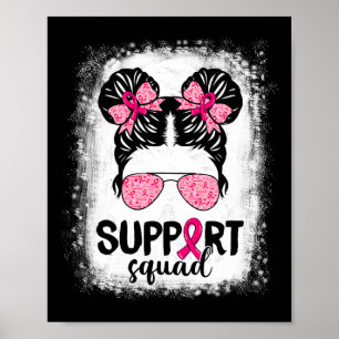 Support Squad Messy Bun Rosa Warrior Breast Cancer Poster
