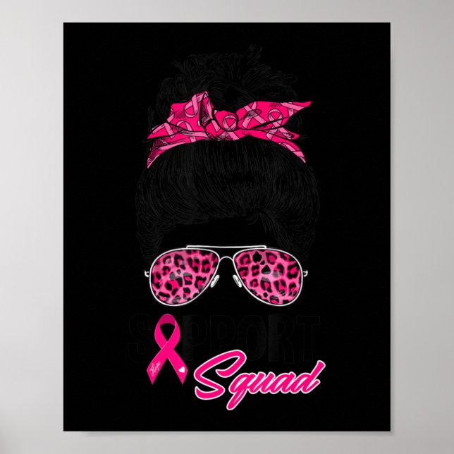 Support Squad Messy Bun Rosa Warrior Breast Cancer Poster (Framsidan)