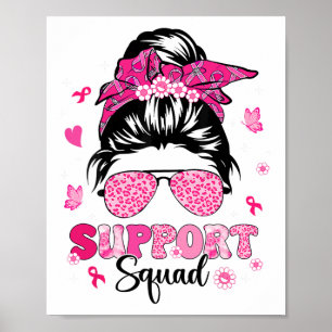Support Squad Messy Bun Rosa Warrior Breast Cancer Poster