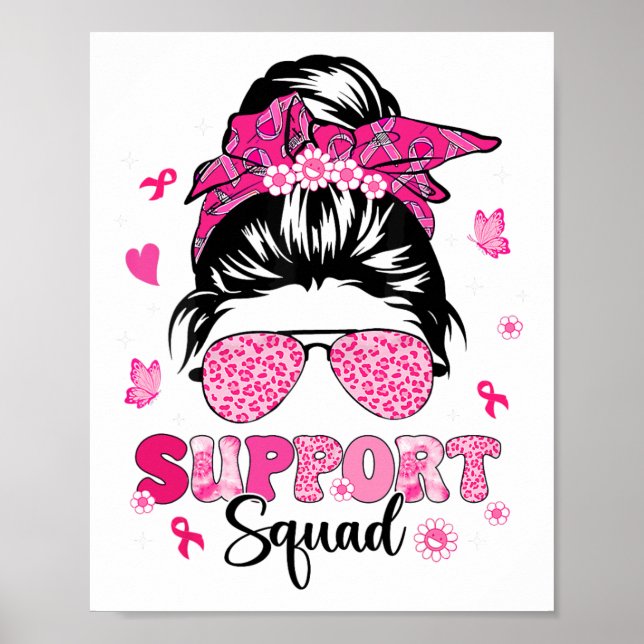 Support Squad Messy Bun Rosa Warrior Breast Cancer Poster (Framsidan)
