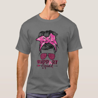 Support Squad Messy Bun Rosa Warrior Breast Cancer T Shirt