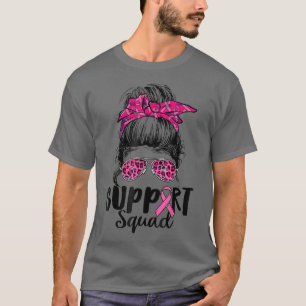 Support Squad Messy Bun Rosa Warrior Breast Cancer T Shirt