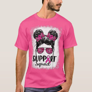 Support Squad Messy Bun Rosa Warrior Breast Cancer T Shirt