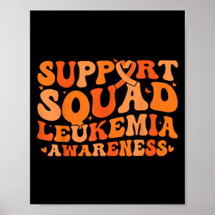 Support Squad Orange Ribbon Leukemi Blood Cancer Poster