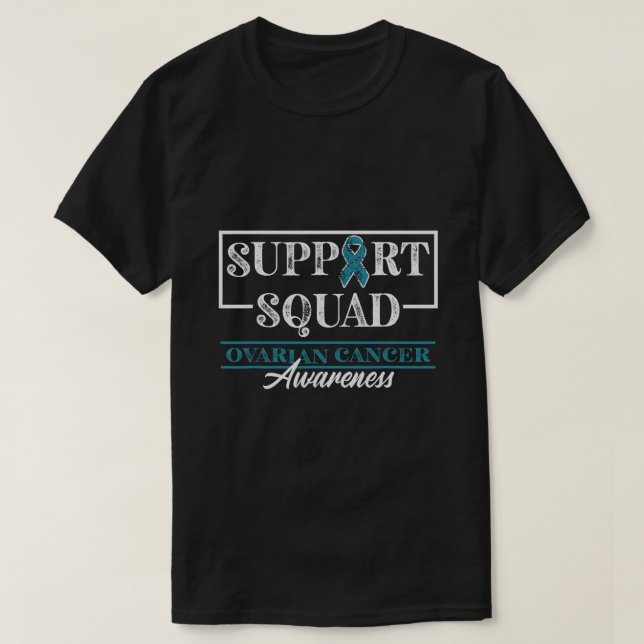 Support Squad Ovarian Cancer Awareness T Shirt (Design framsida)
