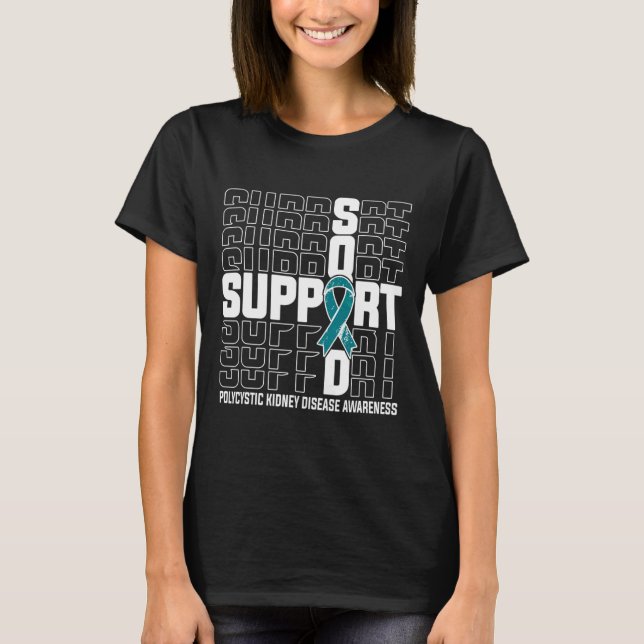 Support Squad Polycystic Kidney Disease T Shirt (Framsida)