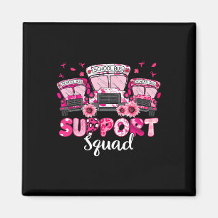 Support Squad Rosa Leopard School Buss Driver Brea Magnet