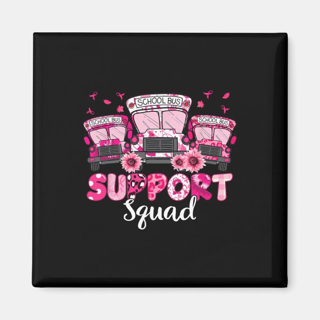 Support Squad Rosa Leopard School Buss Driver Brea Magnet (Framsidan)