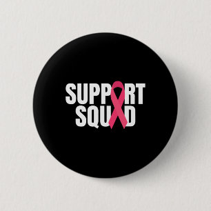 Support Squad Rosa Ribbon Breast Cancer Awareness Knapp