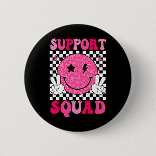 Support Squad Rosa Ribbon Smile Ansikte Breast Can Knapp