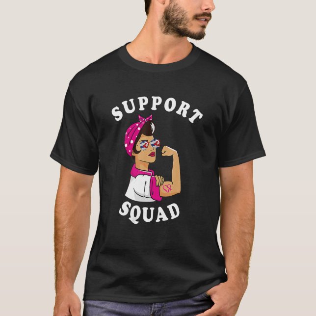 Support Squad Rosie, Riveter Breast Cancer Awar T Shirt (Framsida)