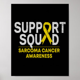Support Squad Sarcoma Cancer Awareness Gult Ribb Poster