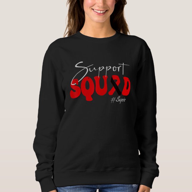 Support Squad Sepsis Awareness Red & Black Ribbon T Shirt (Framsida)