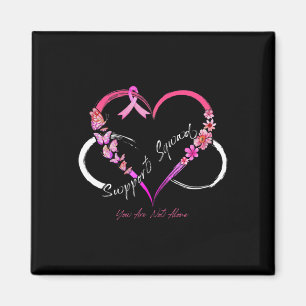 Support Square du is not Ensam Breast Cancer Awar Magnet