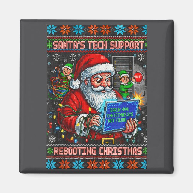 Support Tech Santa Rebooting Ugly s Magnet (Framsidan)