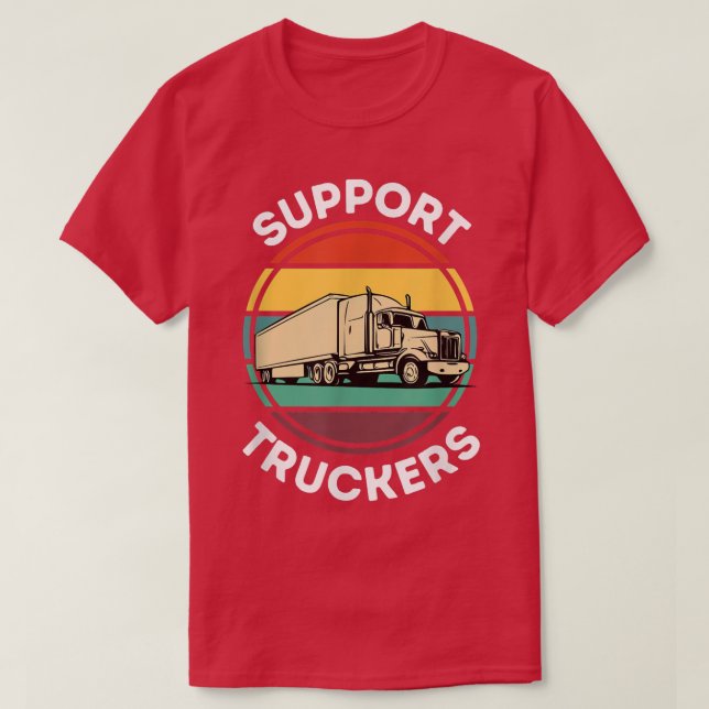 Support Truckers, Support Lastbil Drivers, Semi La T Shirt (Design framsida)