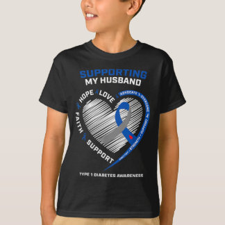 Support Type One Diabetic Husband Type 1 Diabetes T Shirt