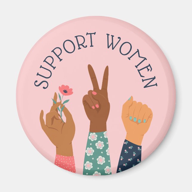 "Support Women" Feminist Magnet (Framsidan)