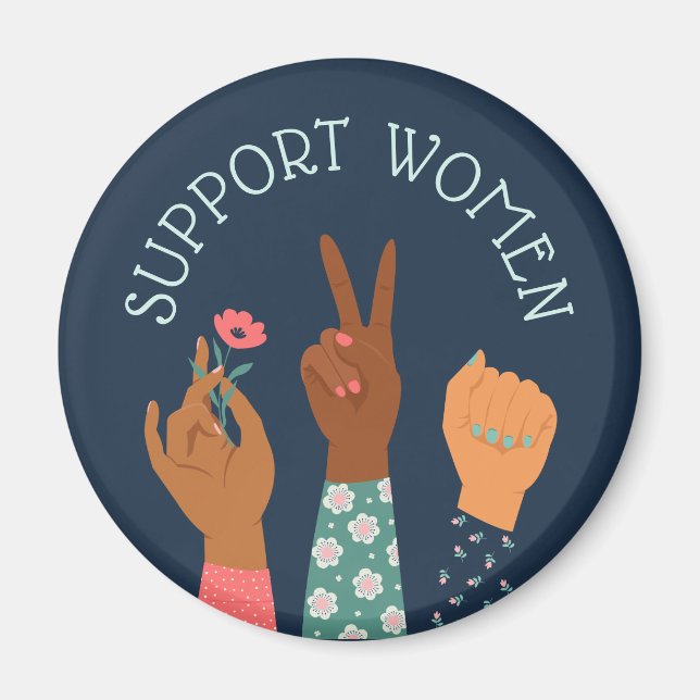 "Support Women" Feminist Magnet (Framsidan)