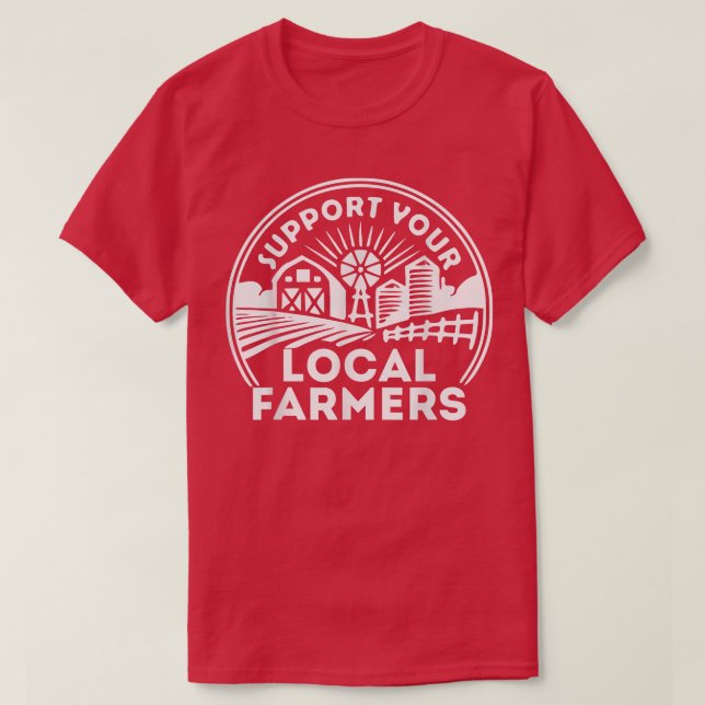 Support Your Local Farmers Crewneck, farm local ,  T Shirt (Design framsida)