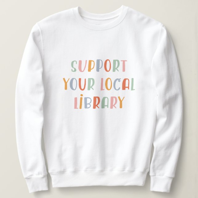 Support Your Local Library T Shirt (Design framsida)