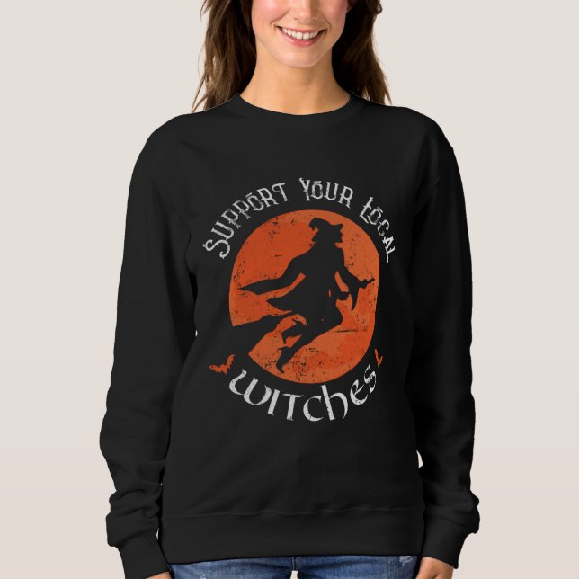 Support Your Local Witches  Halloween Outfit Coven T Shirt (Framsida)