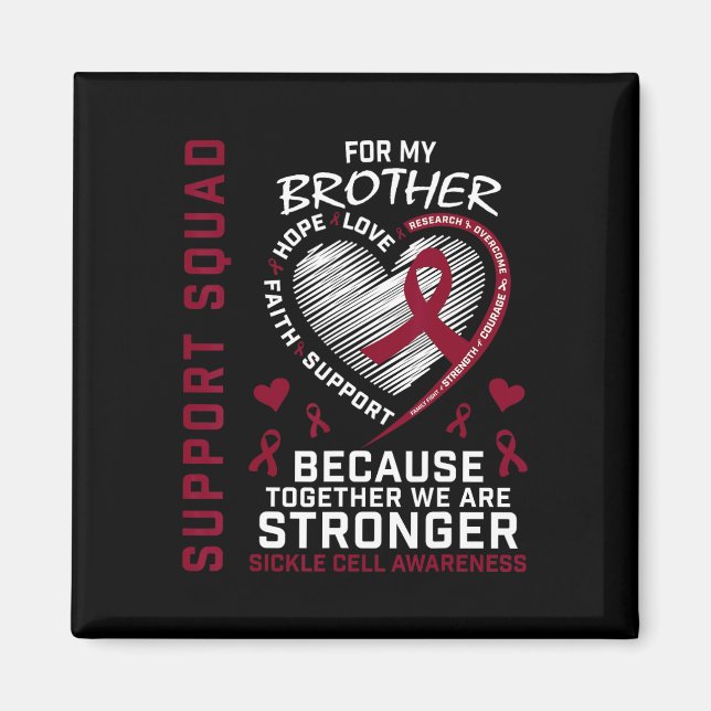 Supportgrupp för Sickle Cell Awareness Shirt Broth Magnet (Framsidan)