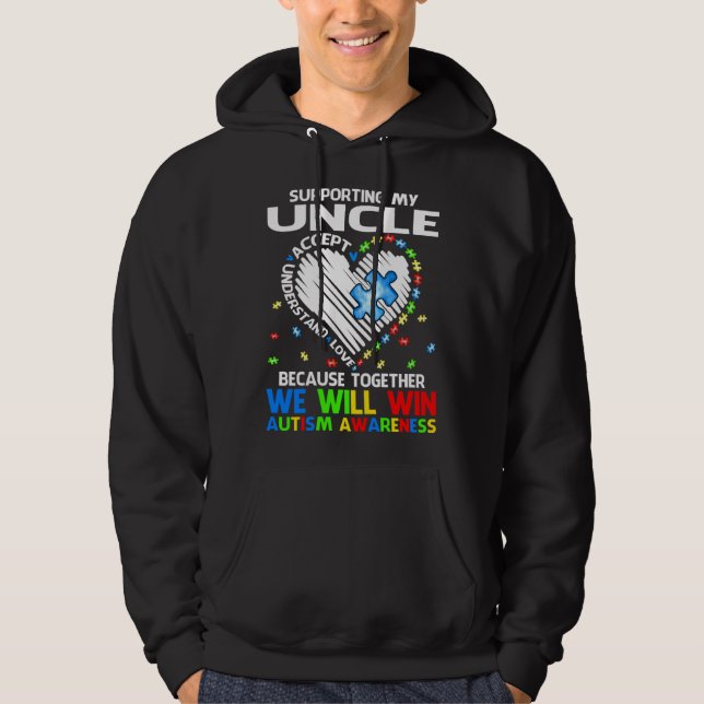 Supporting My Uncle Together We Will Win Autism Aw Hoodie (Framsida)
