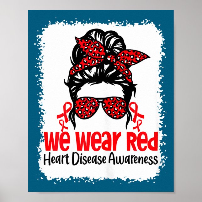 Suprt Heart Disease Awareness We Wear Red Tee Woma Poster (Framsidan)