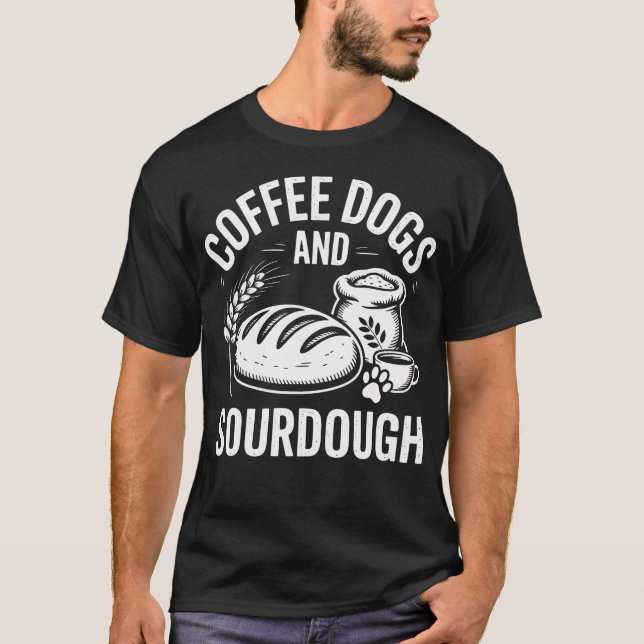 Surdeg kaffehundar Rolig bröd bagare T Shirt (Framsida)