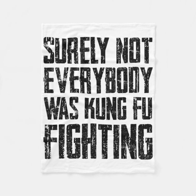 Surely Not Every Kung Fu Has Fought Karate  Fleecefilt (Framsidan)