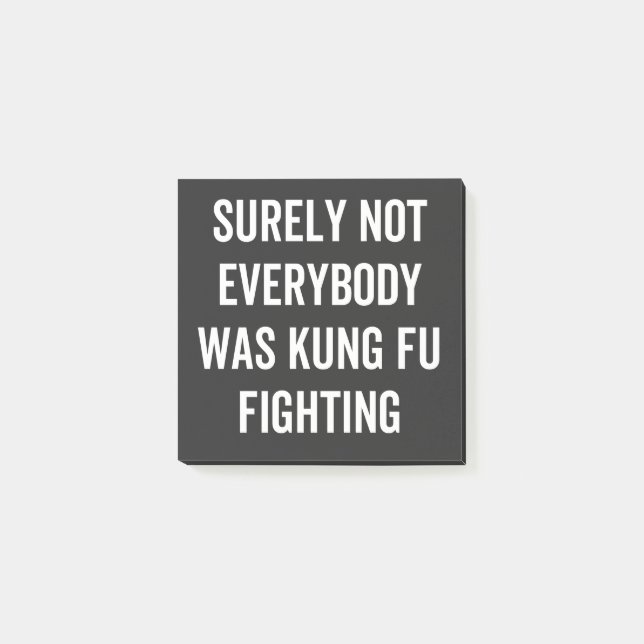 Surely Not Everybody Was Kung Fu Fighting Post-it Block (Framsida)