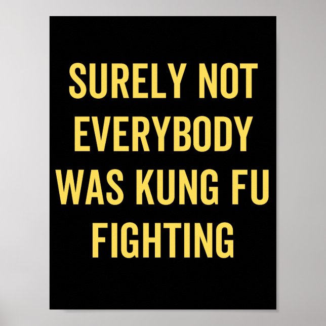 Surely Not Everybody Was Kung Fu Fighting Poster (Framsidan)