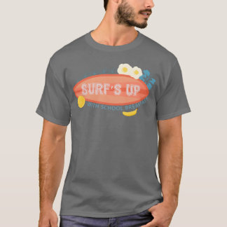 Surf är uppe med skolfrukost nationell mat kul t shirt
