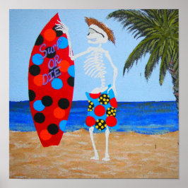 Surf eller dö poster