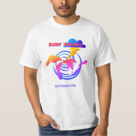 Surf 'em all. TLW. Surfing the Great Lakes T Shirt