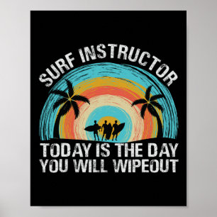 Surf Instruktör Idag Är Dagen Du Kommer Att Slå I Poster