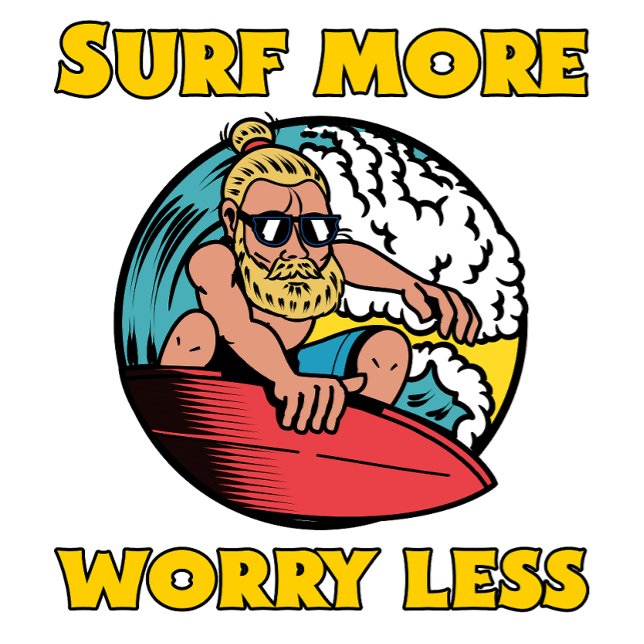 Surf More Worry Less T Shirt (Skapare uppladdad)