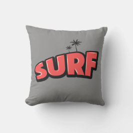 Surfa, bara surfa. I rött och grått Kudde