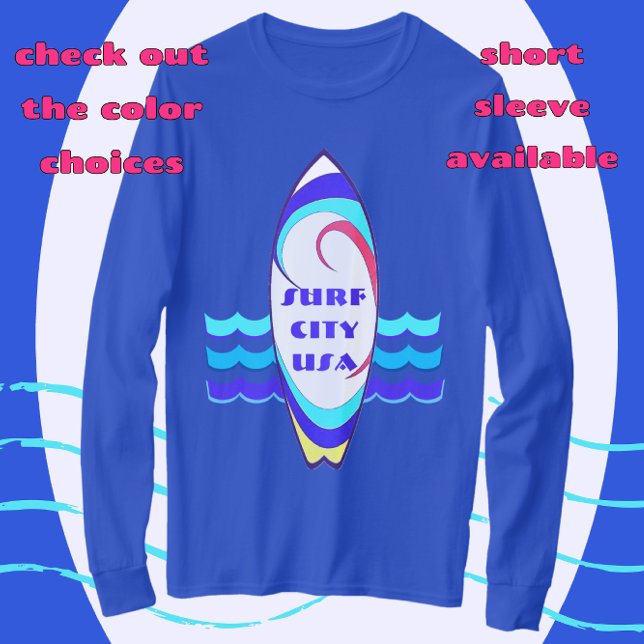 Surfa City USA Surfboard Ride Vågar T-Shirt (Surf City USA vacation souvenir
with color and style choices)