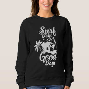 Surfa Days Bra Days Surfer Surfing Surfboard Vågar T Shirt
